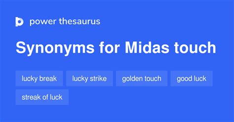 Midas Touch antonyms .